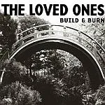 LOVED ONES – build & burn (CD)