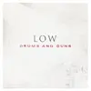 LOW – drums and guns (CD, LP Vinyl)