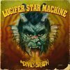 LUCIFER STAR MACHINE – the devil´s breath (CD, LP Vinyl)