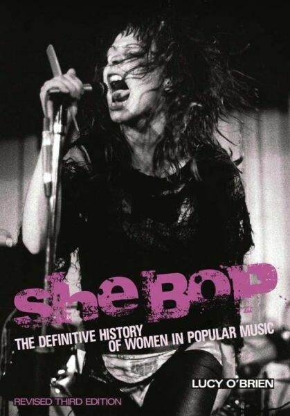 LUCY O´BRIEN – she bop: history of women in popular music (Papier)