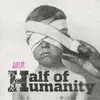 LUEUR – half of humanity (LP Vinyl)