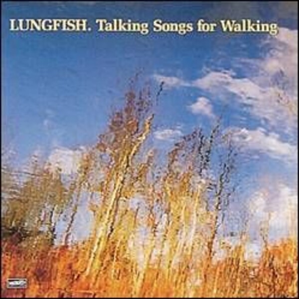 Cover LUNGFISH, talking songs