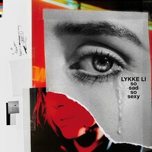 LYKKE LI – so sad so sexy (CD, LP Vinyl)