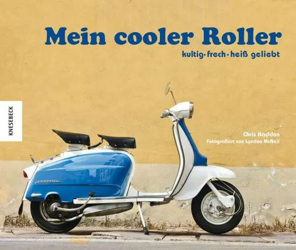 LYNDON MCNEIL/CHRIS HADDON – mein cooler roller (Papier)