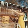 LYNX LYNX – trailer park (10" Vinyl)