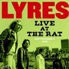 LYRES – live at the rat, september 1980 (LP Vinyl)