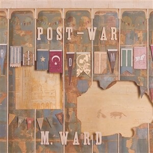 M. WARD – post-war (CD, LP Vinyl)