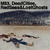 M83 – dead cities, red seas & lost ghosts (CD)