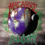 MACABRE – gloom (CD, LP Vinyl)