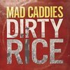 MAD CADDIES – dirty rice (CD, LP Vinyl)