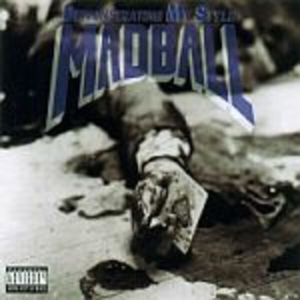 Cover MADBALL, demonstrating my style