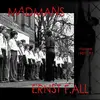 MADMANS / ERNST F.ALL – weimar 1981 bis 1983 (LP Vinyl)