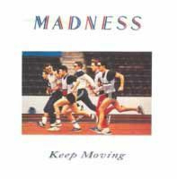 MADNESS, keep moving cover