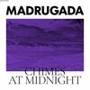 MADRUGADA – chimes at midnight (deluxe edition) (CD, LP Vinyl)