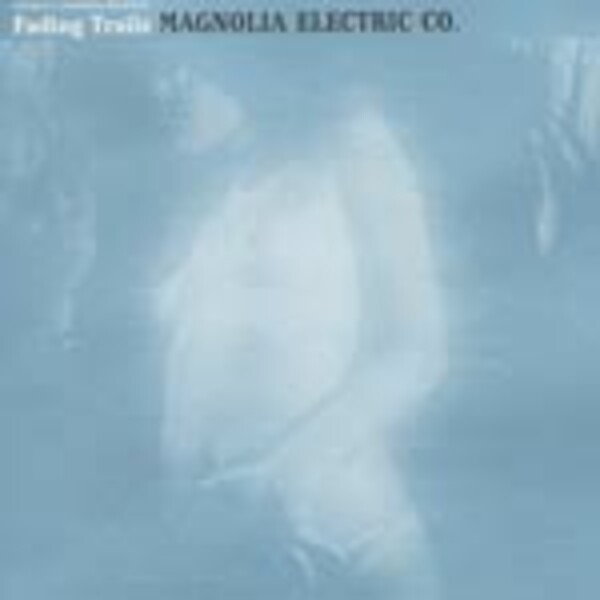 Cover MAGNOLIA ELECTRIC CO., fading trails