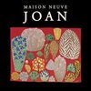 MAISON NEUVE – joan (CD)