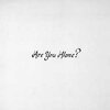 MAJICAL CLOUDZ – are you alone? (CD, LP Vinyl)