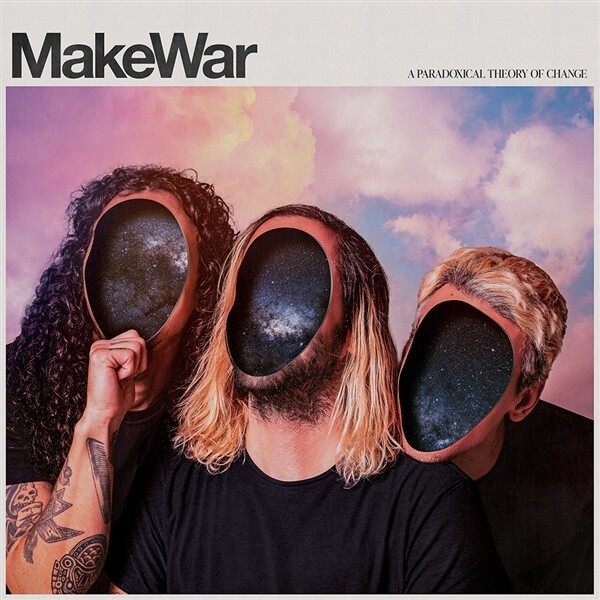 MAKEWAR – a paradoxical theory of change (CD, LP Vinyl)