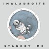 MALADRO!TS – standby me (CD, LP Vinyl)