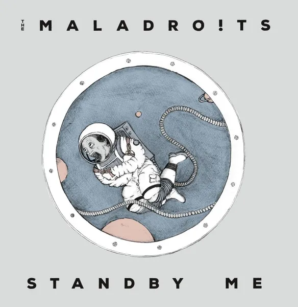 MALADRO!TS – standby me (LP Vinyl)