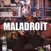 MALADROIT – freedom fries and freedom kisses (CD)