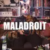 MALADROIT – freedom fries and freedom kisses (CD)