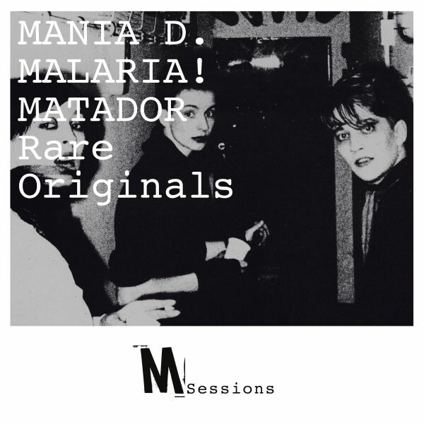 MALARIA! / MANIA D. / MATADOR – m_sessions: rare originals (LP Vinyl)