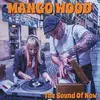 MANGO WOOD – the sound of now (LP Vinyl)