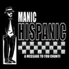 MANIC HISPANIC – a message to you chunti (7" Vinyl)