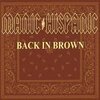 MANIC HISPANIC – back in brown (CD, LP Vinyl)