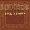 MANIC HISPANIC – back in brown (LP Vinyl)