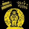 MANIC HISPANIC / LEFT ALONE – split (7" Vinyl)