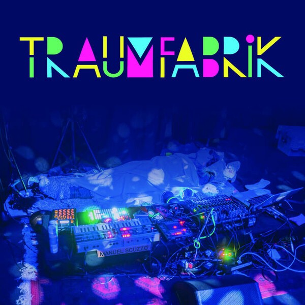 MANUEL SCUZZO – traumfabrik (LP Vinyl)