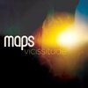 MAPS – vicissitude (CD, LP Vinyl)