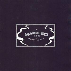 MARBLED EYE – read the air (LP Vinyl)