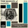 MARGIN OF SANITY – a wound up wall of sound (LP Vinyl)