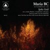 MARIA BC – spike field (CD, LP Vinyl)