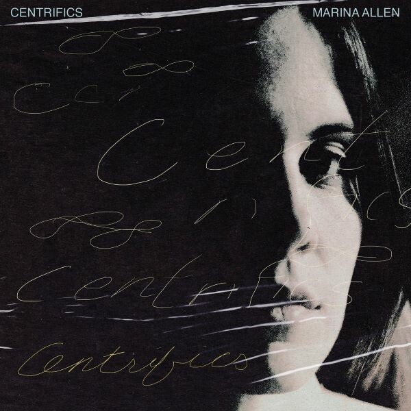 MARINA ALLEN – centrifics (CD, LP Vinyl)