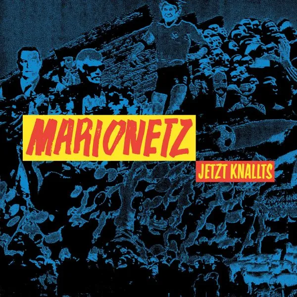 MARIONETZ – jetzt knallts (LP Vinyl)