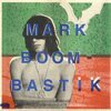 MARK BOOMBASTIK – wasser/vogel (7" Vinyl)