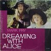 MARK FRY – dreaming with alice (LP Vinyl)