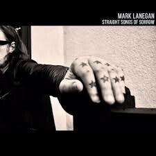 Cover MARK LANEGAN, straight songs of sorrow