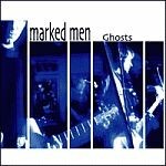 MARKED MEN – ghosts (CD, LP Vinyl)