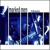 MARKED MEN – ghosts (LP Vinyl)