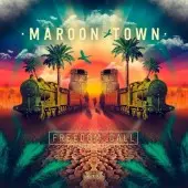 MAROON TOWN – freedom call (CD, LP Vinyl)