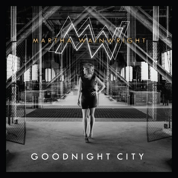 Cover MARTHA WAINWRIGHT, goodnight city