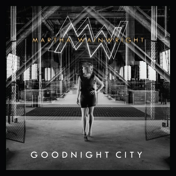 MARTHA WAINWRIGHT – goodnight city (CD, LP Vinyl)