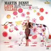 MARTIN DENNY – latin village (LP Vinyl)