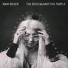 MARY OCHER – the west against the people (LP Vinyl)