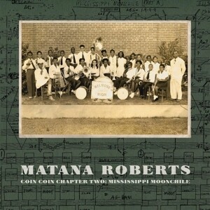 MATANA ROBERTS, coin coin chapter two: mississippi moonchile cover